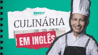 CULINÁRIA EM INGLÊS [upl. by Suvart]