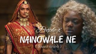 People X Nainowale Ne Mashup  Full Version  Slowed and Reverb [upl. by Mathre]