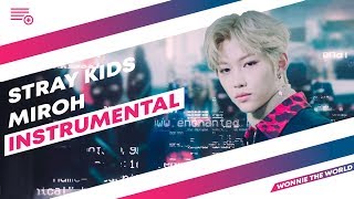 Stray Kids  MIROH  Instrumental [upl. by Padriac]