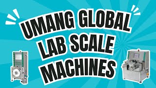 Pharmaceutical Lab Scale Processing Machines  Umang Global Group [upl. by Enelav]