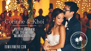 Love Style amp Laugh  Corinne amp Khoi  Wedding in Molenvliet South Africa [upl. by Einnek]