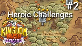 Enchanted Forest  Heroic Challenges  Kingdom Rush Origins [upl. by Amuwkuhc]