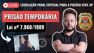 LIVE Prisão Temporária Lei nº 79601989 para a Polícia Civil SP [upl. by Chip685]