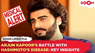 Arjun Kapoors SHOCKING HEALTH STRUGGLE Everything you need to know about Hashimotos Disease [upl. by Nalod]