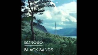 Bonobo  09 The Keeper ft Andreya Triana Black Sands [upl. by Anoif472]