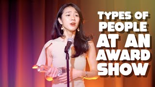 Types Of People At An Award Show [upl. by Gnot]