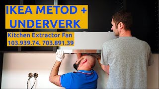 IKEA UNDERVERK builtin extractor hood for kitchen cabinet 10393974 installation guide for METOD [upl. by Ahsineb]