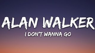 Alan Walker  I Dont Wanna Go Lyrics ft Julie Bergan [upl. by Delahk]