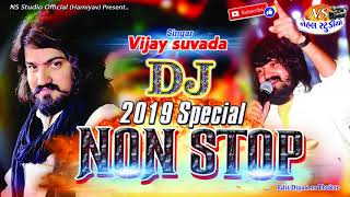 2019 Special NON STOP ll Vijay Suvada ll NEW SONG NEHAL STUDIO [upl. by Annovad473]