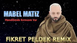 Mabel Matiz  Mendilimde Kırmızım Var Fikret Peldek Remix [upl. by Kisung616]