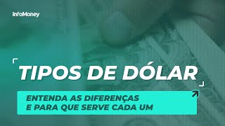 Dólar entenda as diferenças e para que serve cada um [upl. by Cordle198]