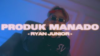 PRODUK MANADO  RYAN JUNIOR Official Music Video EMTEGEMUSIC [upl. by Lulita]