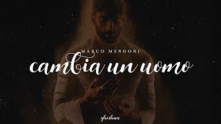 marco mengoni  cambia un uomo testo [upl. by Aerdnaz876]