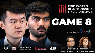 Game 8 Commentary with GM David Howell and IM Jovanka Houska  FIDE World Championship Match 2024 [upl. by Dickerson]