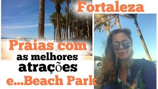 FORTALEZA amp Dicas DE PRAIAS IMPERDÍVEIS  Parte 3 [upl. by Adim166]