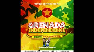 Close Connections  Grenada Independence Mix Greenz Soca Take Over [upl. by Cahilly]