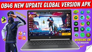 Free Fire OB46 New Update Global Version APK  FF New Update OB 46 APK Better than Free Fire x86 [upl. by Bendicty]