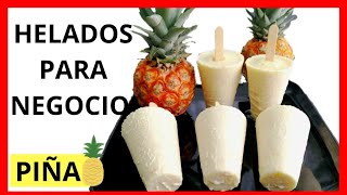 HELADO DE PIÑA DELICIOSOS HELADOS CASEROS CREMOSOS DE PIÑA [upl. by Gail]