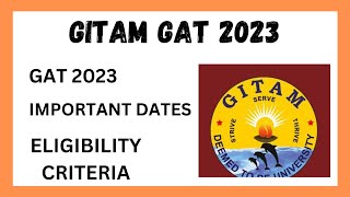 GITAM UNIVERSITY 2023 ADMISSIONS ll GAT 2022 EXAM DATES ll LAST DATE FOR APPLICATION ll [upl. by Adnim]