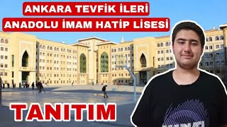 Ankara Tevfik İleri Anadolu İmam Hatip Lisesi Tanıtım  Nasıl Bir Okul  Lise Tanıtım Videoları [upl. by Haeckel]