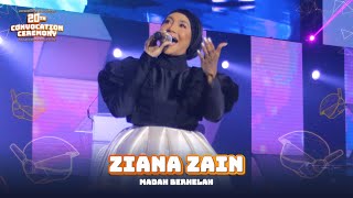 Ziana Zain  Madah Berhelah UniKL 20th Convo  Sesi 5 [upl. by Haleehs727]