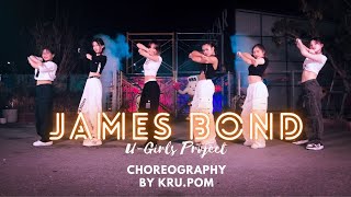 James Bond  Jujuboy King Doudou Remix Presented By UGirls Project Choreography By KruPom [upl. by Suiddaht800]