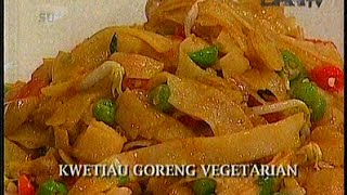 Resep Masakan Kwetiau Goreng Vegetarian ala Chef Budi Sutomo [upl. by Aneert]