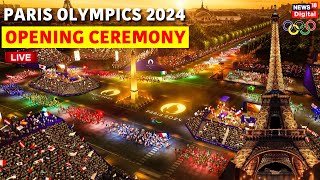 Paris Olympics 2024 Opening Ceremony Live  Olympic Games Paris 2024 Live  Paris Olympics 2024 LIVE [upl. by Annairoc132]