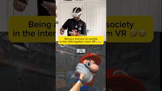 Being a menace to societyin the interrogation room VR 🤣😂 vrfunny funnyvr funnygaming [upl. by Marlane907]