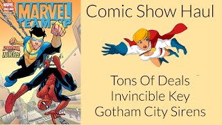 Huge Comic Book Show Haul  Insane Deal On Invincible Key Gotham City Sirens Crazy Steals [upl. by Bibbye]