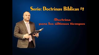 SERIE  DOCTRINAS BIBLICAS 3  EL PENSAMIENTO POSITIVO [upl. by Edaj]