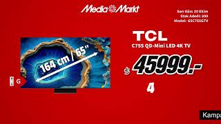 İhtiyaçlar sizde teknolojiler MediaMarkt’ta  TCL Mini LED TV 45999TL [upl. by Archibold169]