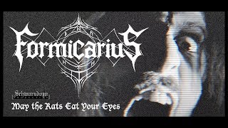 FORMICARIUS  May The Rats Eat Your Eyes OFFICIAL MUSIC VIDEO [upl. by Eamaj]