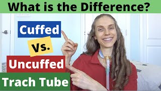 Cuffed vs Uncuffed Tracheostomy Tube What is the Difference [upl. by Ynamreg659]