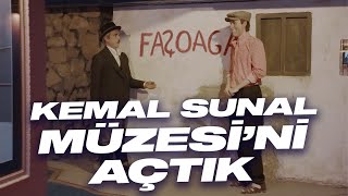 KEMAL SUNAL MÜZESİNİ AÇTIK [upl. by Colon]