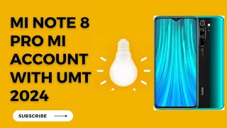 MI note 8 Pro mi account reset with umt in 2024 no need file no need auth file 100 [upl. by Vedette]