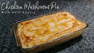 CHICKEN AND MUSHROOM PIE Recipe HALAL with PUFF PASTRY  Easy Homemade Chicken Mushroom Pie [upl. by Nelleyram]