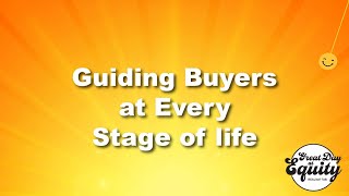 Guiding Buyers at Every Stage of Life [upl. by Alphonso]