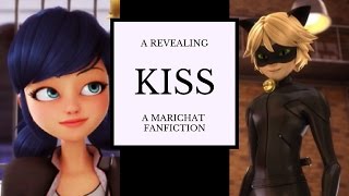 A Revealing Kiss Part 12  A MariChat Fanfiction [upl. by Niven]