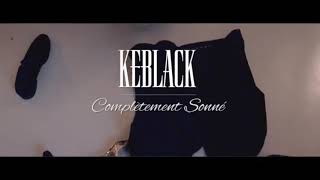 Complètement sonné keblack slower version [upl. by Torey]