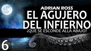 EL AGUJERO DEL INFIERNO 614 Adrian Ross  Cuento de terror [upl. by Aun]