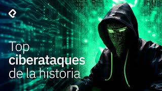 Top 10 ciberataques más famosos de la historia [upl. by Evita]