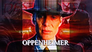 Oppenheimer  Flare  4K Edit [upl. by Heller]