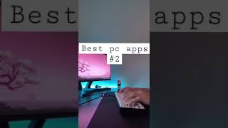 Best pc apps 2 [upl. by Johiah129]