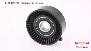 0187URS206 TENSION PULLEY FOR BMW [upl. by Cyprus]