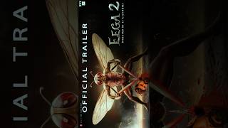 EEGA 2  New Trailer  Ramcharan  Samantha  Nani  S S Rajamouli  Makkhi 2 shorts movieclip [upl. by Eniahs218]