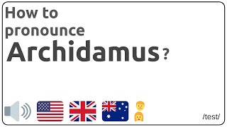 How to pronounce Archidamus in english [upl. by Trebla]