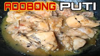 Adobong Puti  Adobong Kapampangan  White Chicken Adobo  Adobong Puti Recipe [upl. by Downes374]