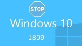 bloquer mise jour Windows 10 1809 [upl. by Conti]