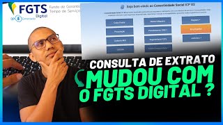 CONSULTA DO EXTRATO DO FGTS MUDOU COM A ENTRADA DO FGTS DIGITAL [upl. by Tratner]